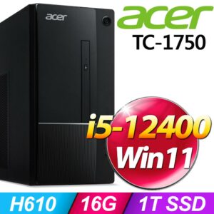 Acer TC-1750(i5-12400/16G/1T SSD/W11)全台收購